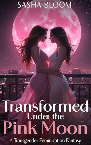 Transformed Under the Pink Moon