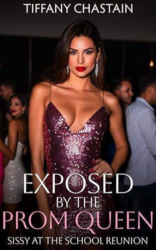 Exposed By The Prom Queen