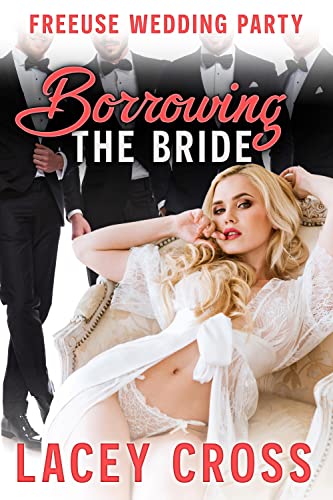 Borrowing The Bride