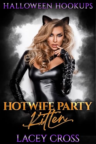 Hotwife Party Kitten