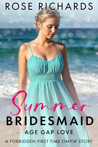 Summer Bridesmaid Age Gap Love