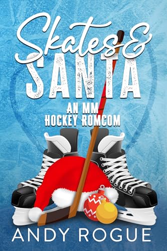 Skates and Santa: A MM Hockey Romcom