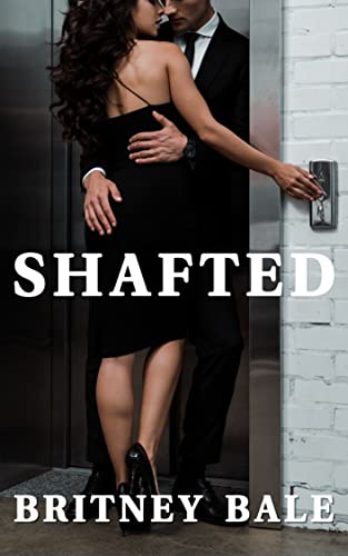 Shafted: Four Steamy Tales of Elevator Exhibitionism