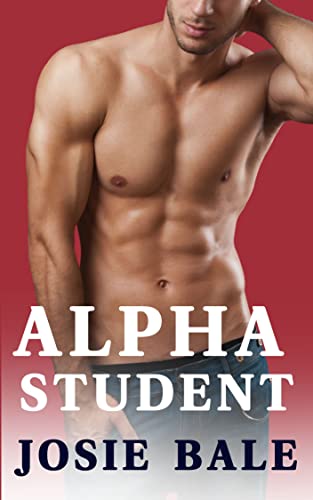 Alpha Student: A First Time Spanking Story