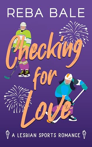 Checking for Love: A Lesbian Sports Romance