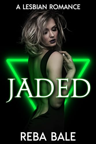 Jaded: A Lesbian Romance