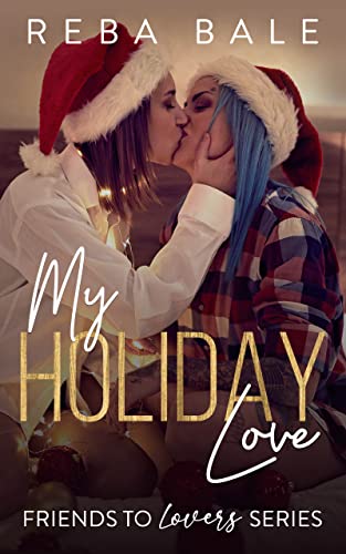 My Holiday Love: A Hot Lesbian Romance