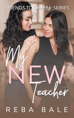 My New Teacher: A Lesbian Instalove Romance