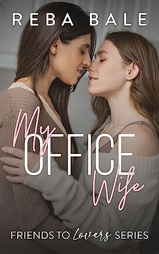 My Office Wife: A Hot Lesbian Romance