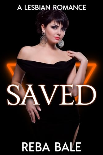 Saved: A Lesbian Romance