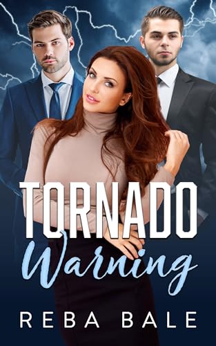 Tornado Warning: A Steamy Workplace Menage Romance
