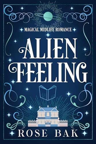 Alien Feeling: A Midlife Instalove Alien Romance