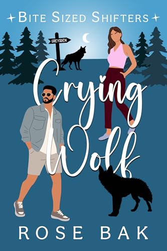 Crying Wolf: A Midlife Paranormal Romantic Comedy