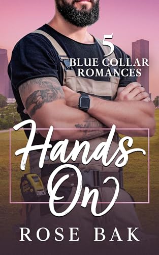 Hands On: 5 Blue Collar Romances