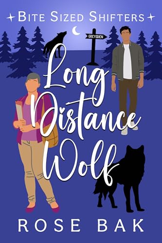Long Distance Wolf: A Rejected Mate Paranormal Romantic Comedy