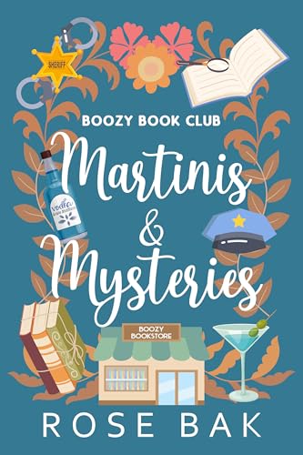 Martinis & Mysteries: A Midlife Instalove Romantic Comedy