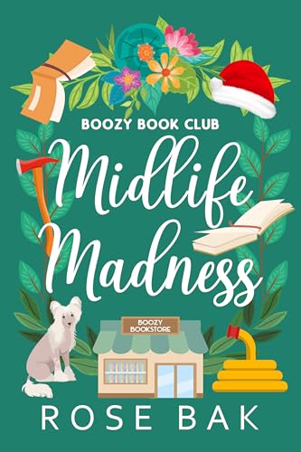 Midlife Madness: A Midlife Instalove Romantic Comedy