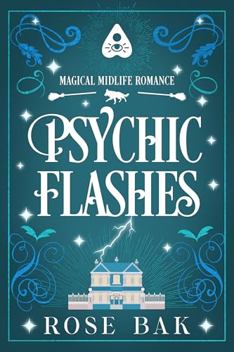 Psychic Flashes: A Midlife Paranormal Romantic Comedy