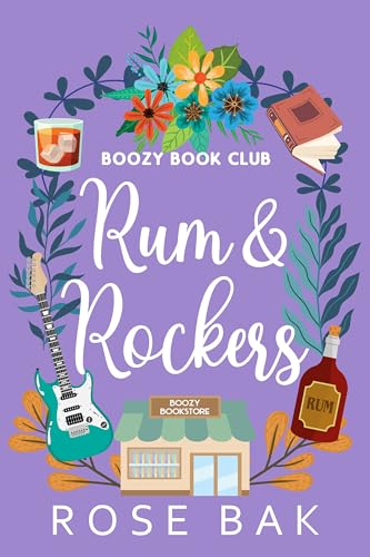 Rum & Rockers: A Second Chance Midlife Romance