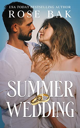 Summer Wedding: A Later in Life Opposites Attract Romance