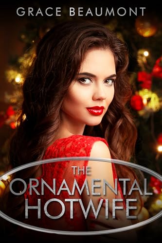 The Ornamental Hotwife
