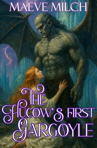 The Hucow's First Gargoyle