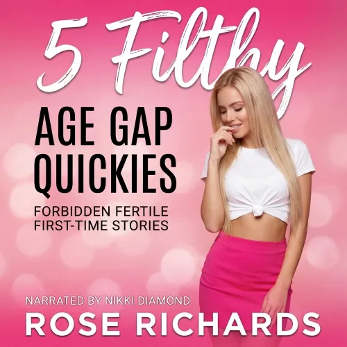 5 Filthy Age Gap Quickies