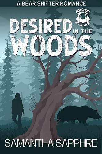 Desired in the Woods