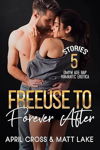 Freeuse to Forever After