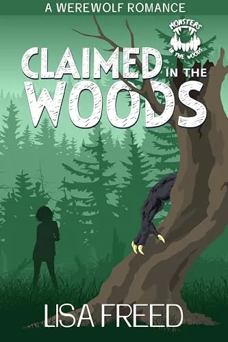 Claimed in the Woods