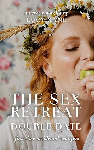 The Sex Retreat - Double Date