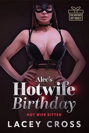 Alec's Hotwife Birthday