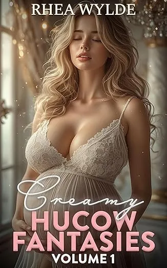 Creamy Hucow Fantasies
