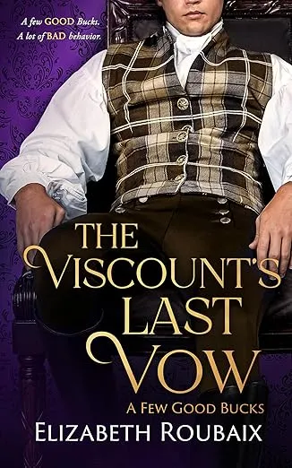 The Viscount’s Last Vow