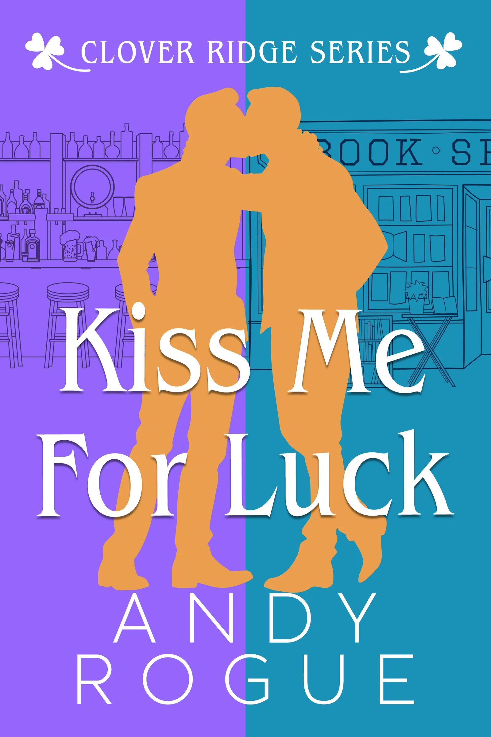 Kiss Me for Luck: A Small Town MM Romance
