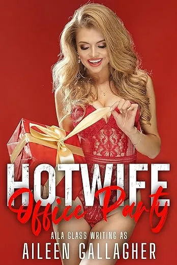 Hotwife Office Party (Hotwife Paige Book 1)