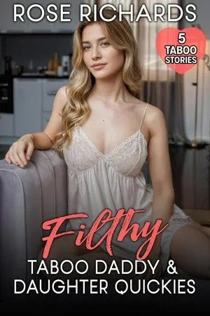 Filthy Taboo Daddy & Daughter Quickies