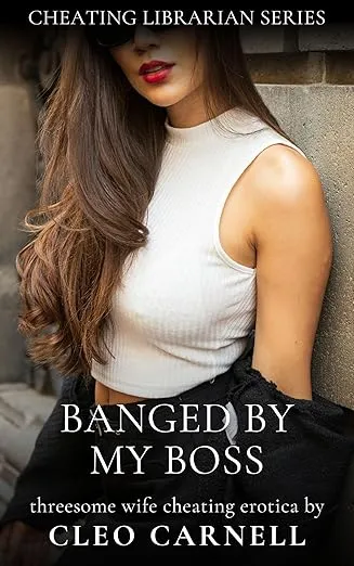 Banged By My Boss