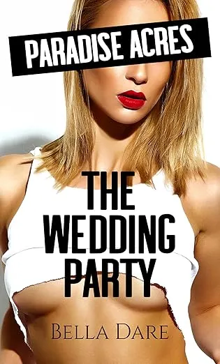 Paradise Acres: The Wedding Party
