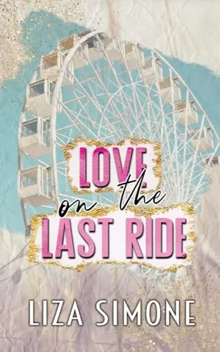 Love on the Last Ride
