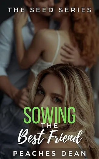 Sowing the Best Friend