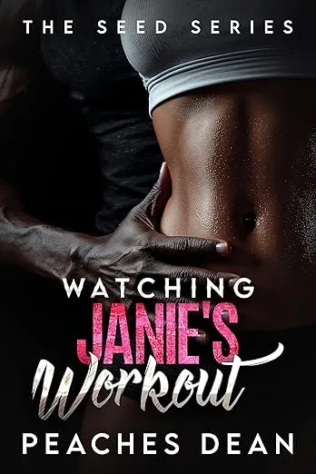 Watching Janie's Workout