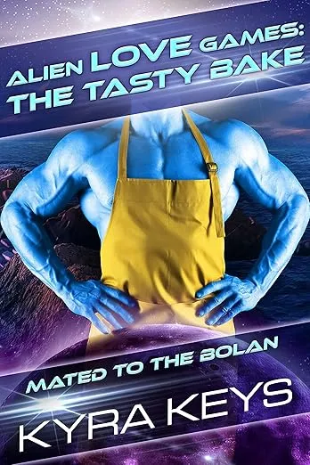 Alien Love Games: The Tasty Bake
