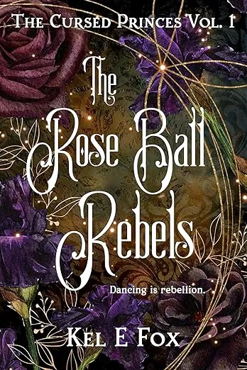 The Rose Ball Rebels