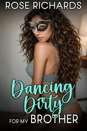 Dancing Dirty for My Brother