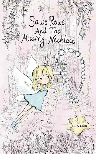 Sadie Rowe And The Missing Necklace