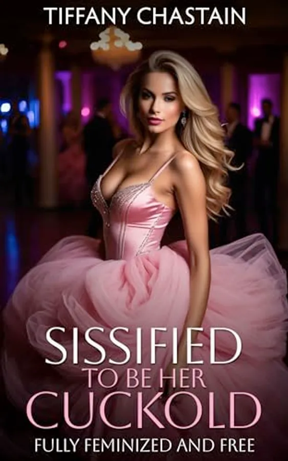 Sissified To Be Her Cuckold Part 11
