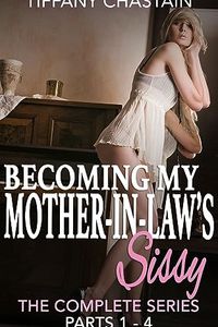 Becoming My Mother-in-Law's Sissy