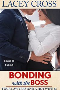 Bonding with the Boss