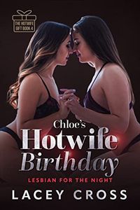 Chloe's Hotwife Birthday